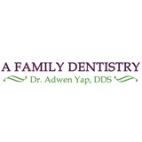 A Family Dentistry: Dr. Adwen Yap, DDS