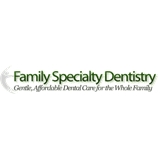 Family Specialty Dentistry