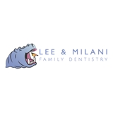 Lee & Milani Family Dentistry